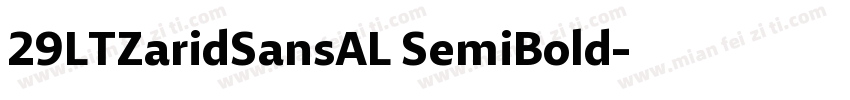 29LTZaridSansAL SemiBold字体转换